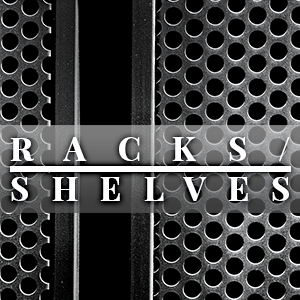 Racks & Shelves